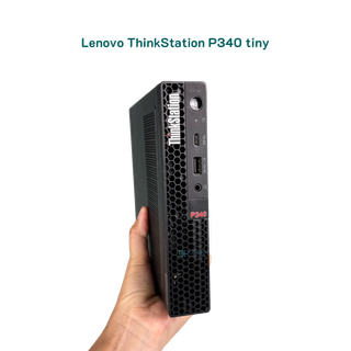 Máy trạm Mini PC Lenovo ThinkStation P340 tiny