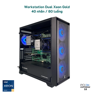 PC workstation Dual Xeon Gold 40 nhân / 80 luồng