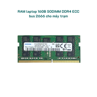 RAM laptop ECC 16GB SODIMM DDR4 2666 Samsung (RAM tự sửa lỗi)