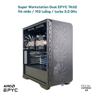 Workstation Dual EPYC 7K62 96 nhân - 192 luồng