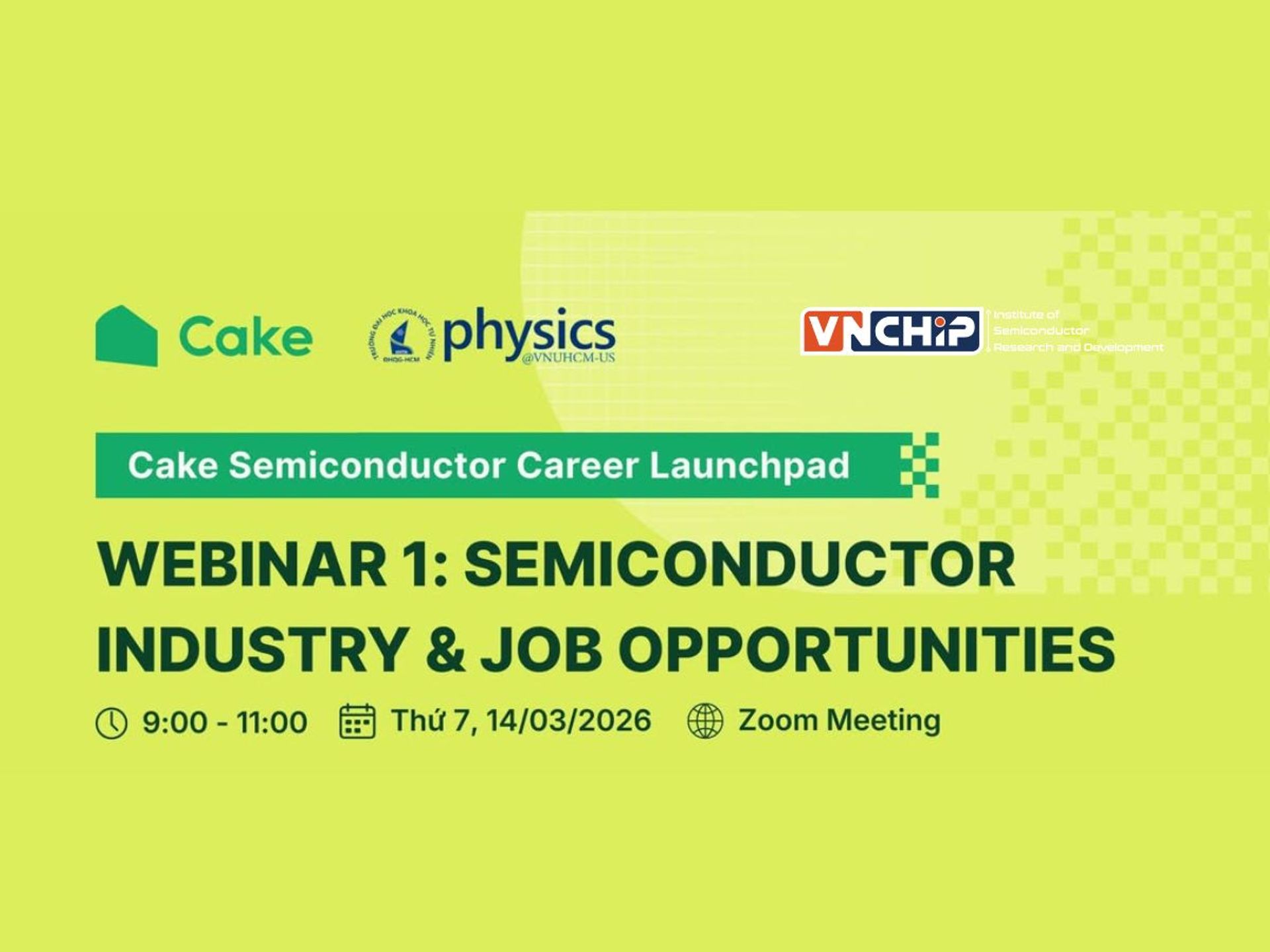 [SEMICONDUCTOR CAREER LAUNCHPAD - ONLINE CAREER CAMP] WEBINAR 1 - SEMICONDUCTOR INDUSTRY & JOB OPPORTUNITIES